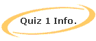 Quiz 1 Info.