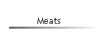 Meats