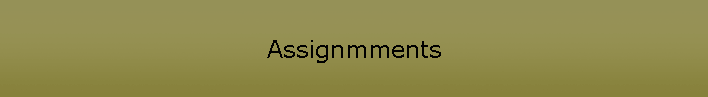 Assignmments