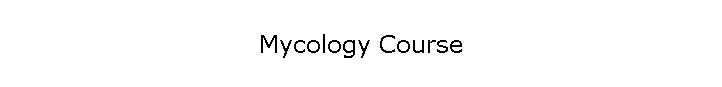 Mycology Course