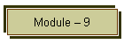 Module  9