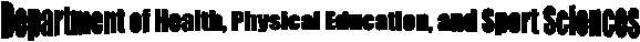 Department of Health, Physical Education, and Sport Sciences
